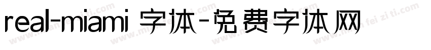 real-miami 字体字体转换